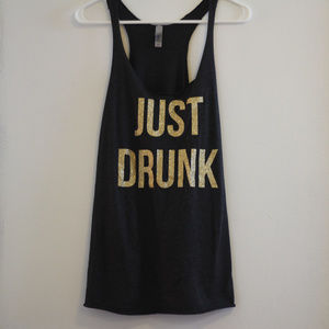 Next Level Appareal women tank top just drunk